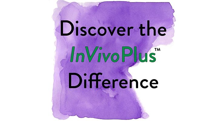 Discover The InVivoPlus™ Difference