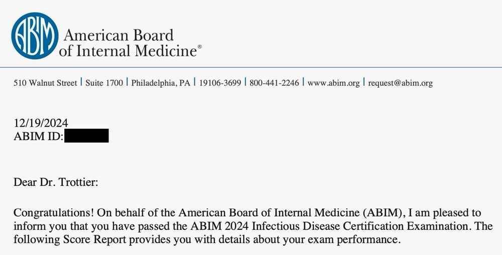 Letter from the American Board of Internal Medicine stating that Dr. Trottier passed the 2024 Infectious Disease Board Exam. 
