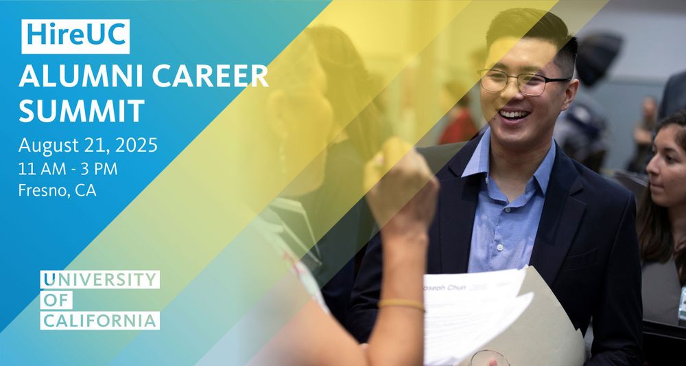 HireUC Alumni Career Summit on August 21, 2025 from 11:00 am to 3:00 pm at the Fresno Convention Center. An alum in business attire is pictured smiling as they speak with another attendee.