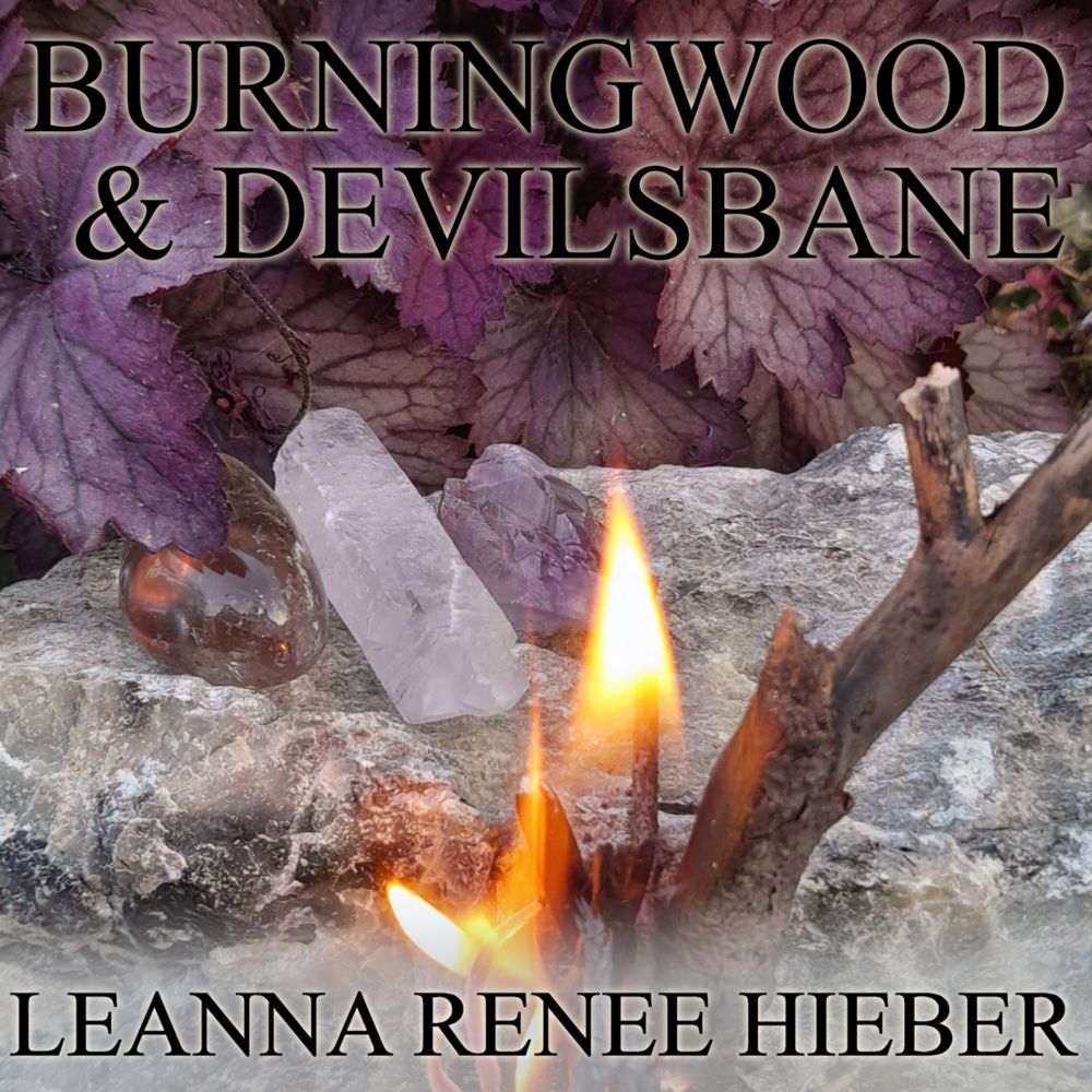 Burningwood and Devilsbane