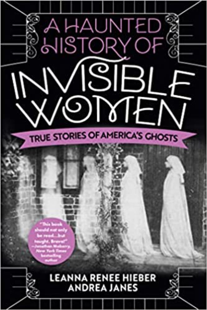 A Haunted History of Invisible Women