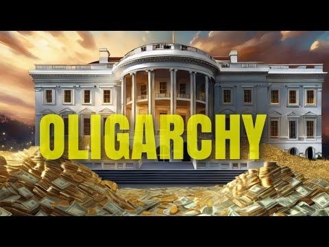 IS AMERICA BECOMING AN OLIGARCHY?