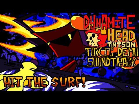 DYNAMITEHEAD TNTSON (The Toxic Demo) OST - YouTube