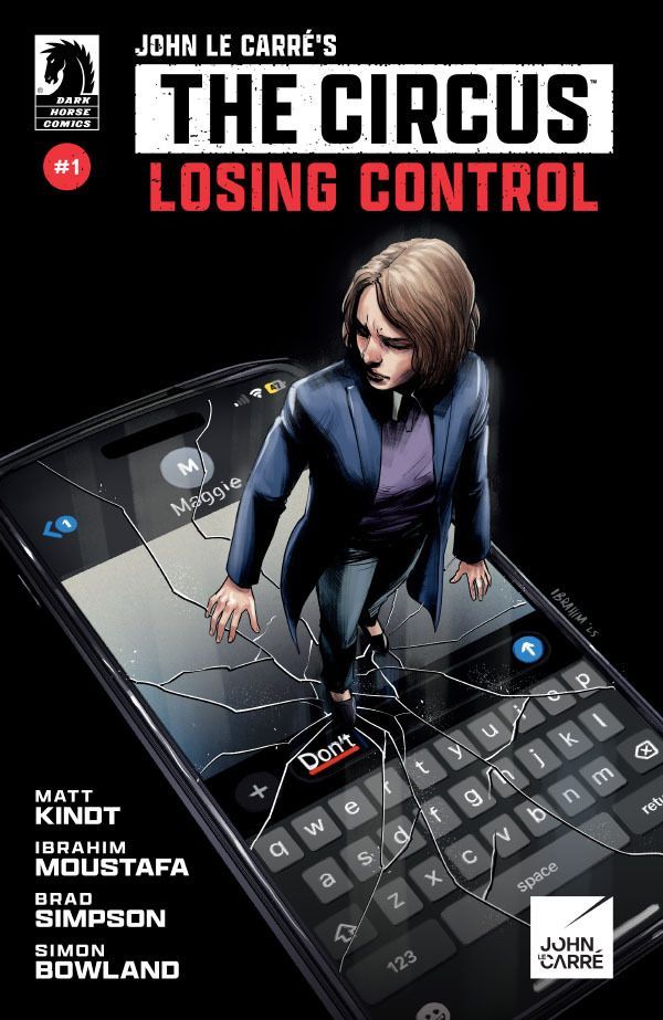 Cover of John le Carre's: The Circus--Losing Control issue #1, illustrated by Ibrahim Moustafa
