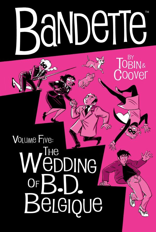 Cover of Bandette Volume 5: The Wedding of B.D. Belgique