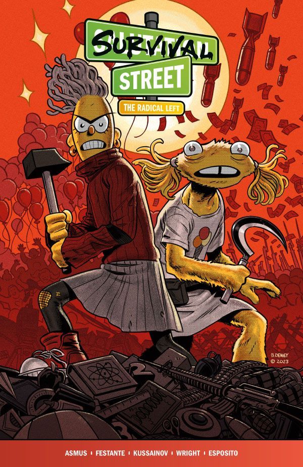 Cover of Survival Street Volume 2: The Radical Left, illustrated by Ben Dewey