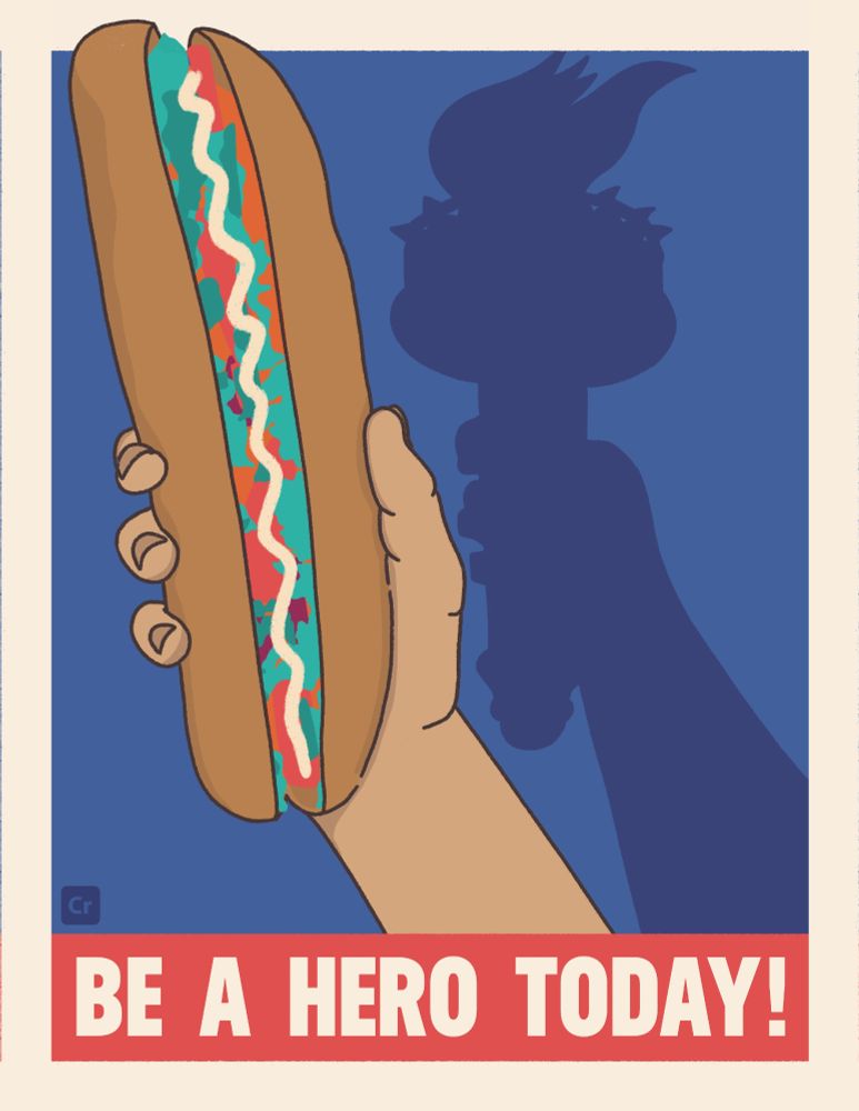 propaganda style poster with a hand holding a sub and the shadow being the liberty torch. text reads: Be A Hero Today!