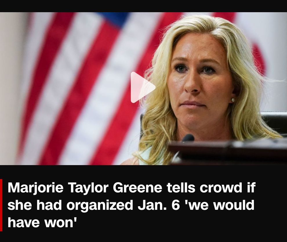 Marjorie Taylor Greene tells crowd if she had organized Jan. 6 'we would have won'

