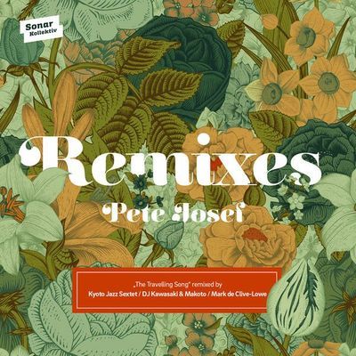 The travelling song (Kyoto Jazz Sextet remix) - Pete Josef (The Travelling Song Remixes - 2016) https://www.radiofrance.fr/fip