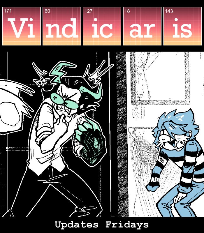 Vindicaris updates Fridays. Arbo is comedicly upset about something as Oen laughs hysterically. 