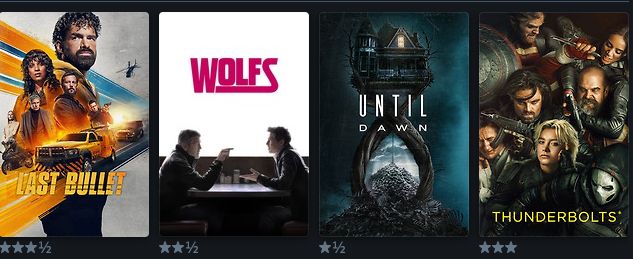 les affiches de mes quatre derniers films vu, sur Letterboxd :
Balle Perdue 3
Wolfs
Until Dawn
Thunderbolts*