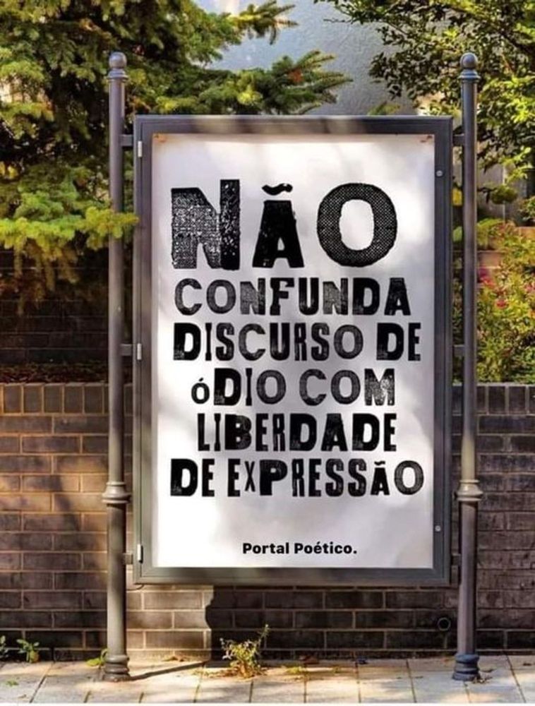 Não confunda discurso de ódio com liberdade de expressão.