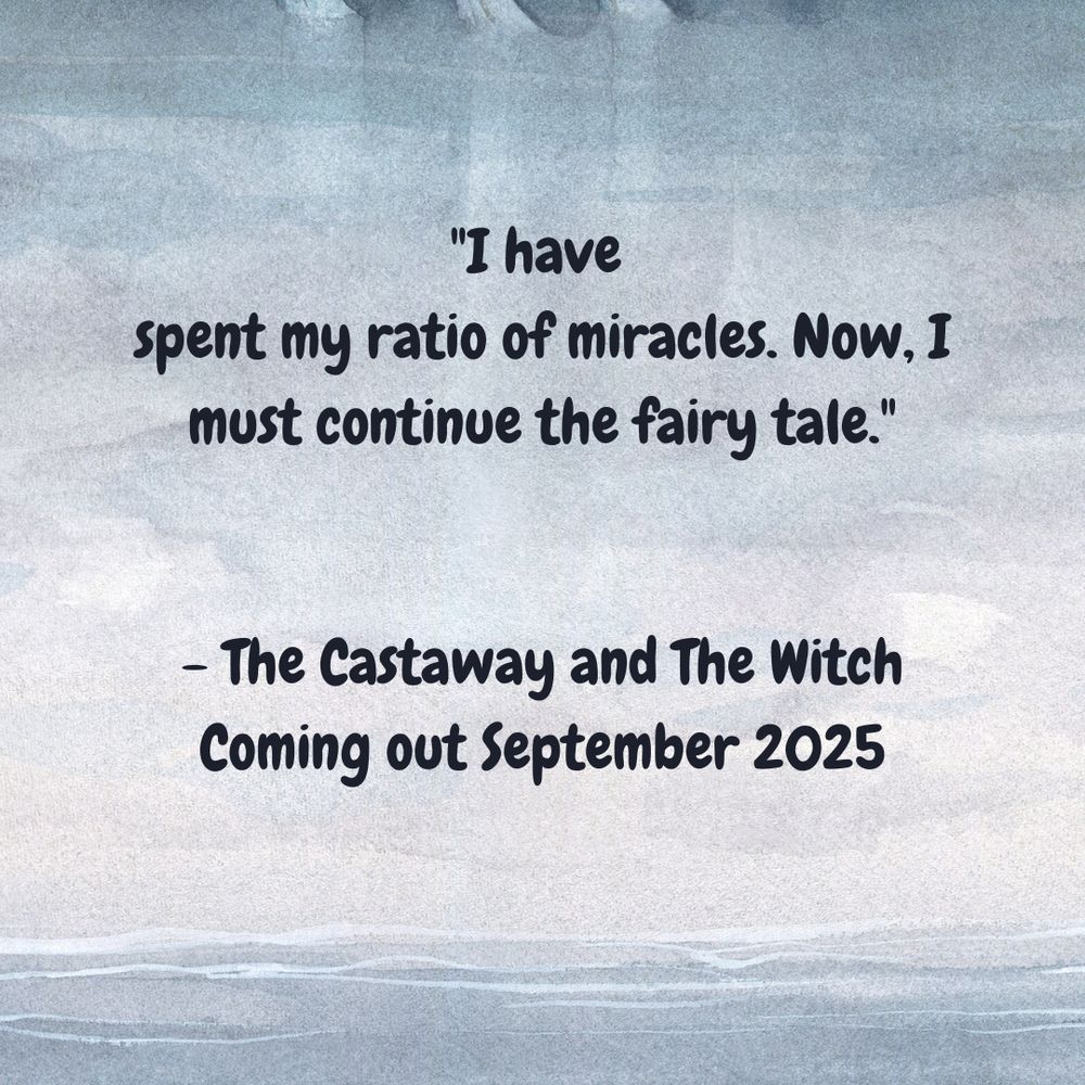 A quote from the Castaway and the Witch. 

It reads: I
still wish upon the stars at night, but they never blink back at me anymore. I have
spent my ratio of miracles. Now, I must continue the fairy tale.


The background is a washed-out beach, a detail from the book cover.