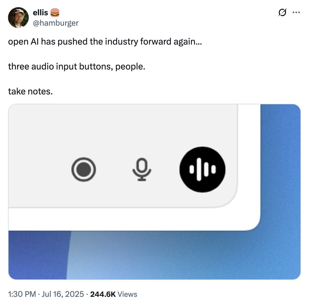 A screenshot of the OpenAI input box feature three different buttons to input audio. The caption says:

open AI has pushed the industry forward again...

three audio input buttons, people.

take notes."