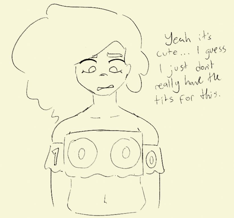 Pudding staring down at the top theyve been put in, a tube top with "1000" printed on it, with the two middle zeroes over her flat chest. She's saying "Yeah it's cute... I guess I just don't really have the tits for this."