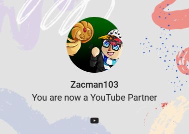 An image showing that my main channel on YouTube, Zacman103, is now a YouTube Partner
