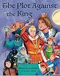 The plot against the king Kash Patels children's book 