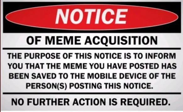 Notice of Meme Acquisition meme