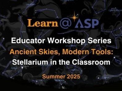 🌌 New to teaching astronomy? Looking for ways to make your lessons more engaging and data-driven?

Join the ASP’s expert educators for a 3-part online workshop series on using Stellarium, a free planetarium tool, to design student-centered lessons and labs that build scientific thinking.

✔️ Starts July 16
✔️ Registration includes all 3 workshops
✔️ Perfect for new and seasoned teachers alike

🖱️ Enroll today: https://learn.astrosociety.org/products/ancient-skies-modern-tools-stellarium-in-the-classroom
#STEMeducation #AstronomyTeaching #EdTech #ProfessionalDevelopment #ASP