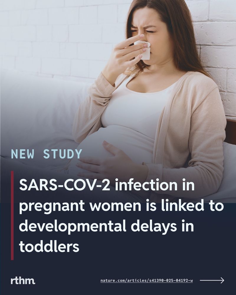 New Study:

SARS-COV-2 infection in pregnant women is linked to developmental delays in toddlers

(Photo of a pregnant woman with a cold/fever)