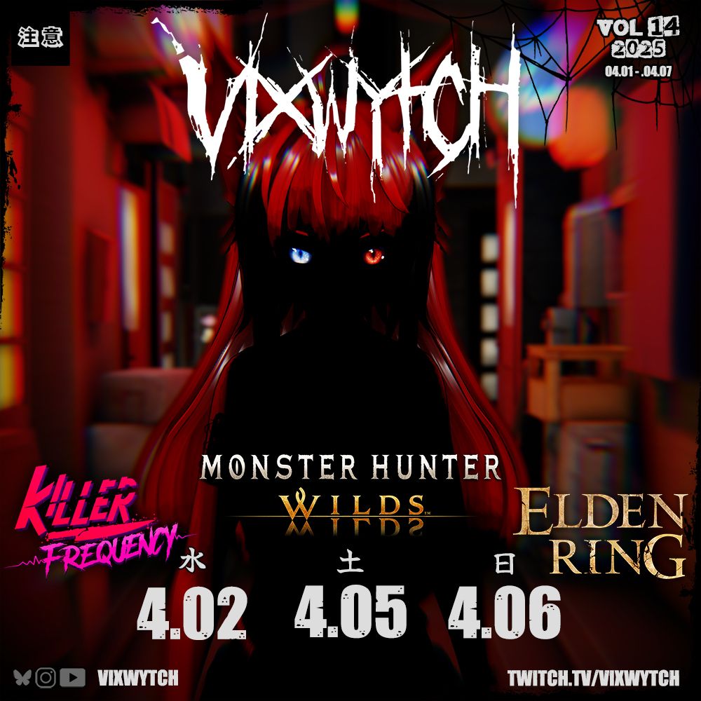 Magazine/Tour style poster featuring a red outlined silhouette of fox demon vtuber, Vixwytch. Overlayed are the dates 4.02, 4.05, 4.06 and the logos for Killer Frequency, Monster Hunter Wilds, and Elden Ring above them.