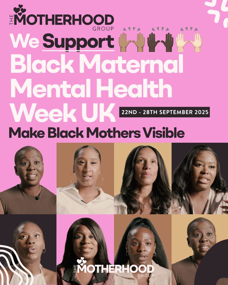 The Motherhood Group flyer for Black Maternal Mental Health Week UK 2025: Make Black Mothers Visible