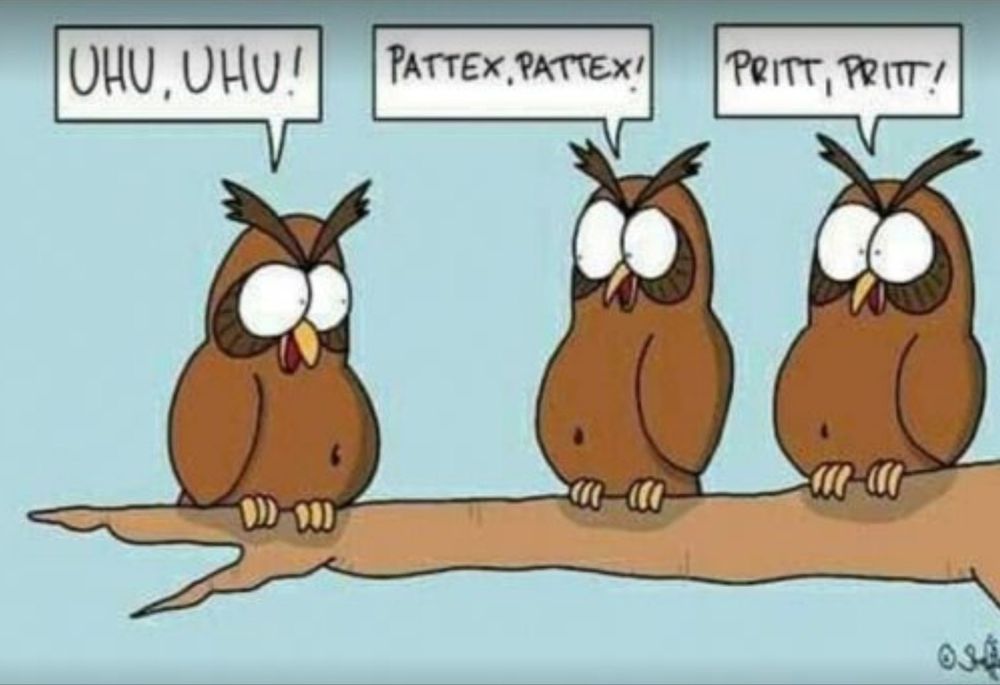 Drei Uhus sitzen auf einem Ast.
Der erste :"UHU, UHU!"
Der zweite :"Pattex, Pattex!"
Der dritte :"Pritt, Pritt!" 