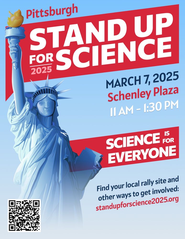 Join us for the Stand Up for Science local rally in Pittsburgh on March 7, 2025, from 11 AM to 1:30 PM at Schenley Plaza