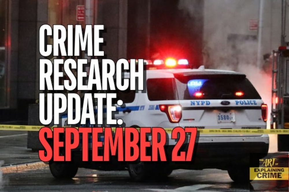 Crime Research Update: September 27