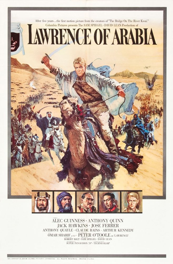 the poster for "lawrence of arabia". a blond-haired man wearing british colonial military clothing is riding on a camel while brandishing a sword. behind him is a large army of people, mostly wearing traditional arab clothing, stretching far into the horizon. 