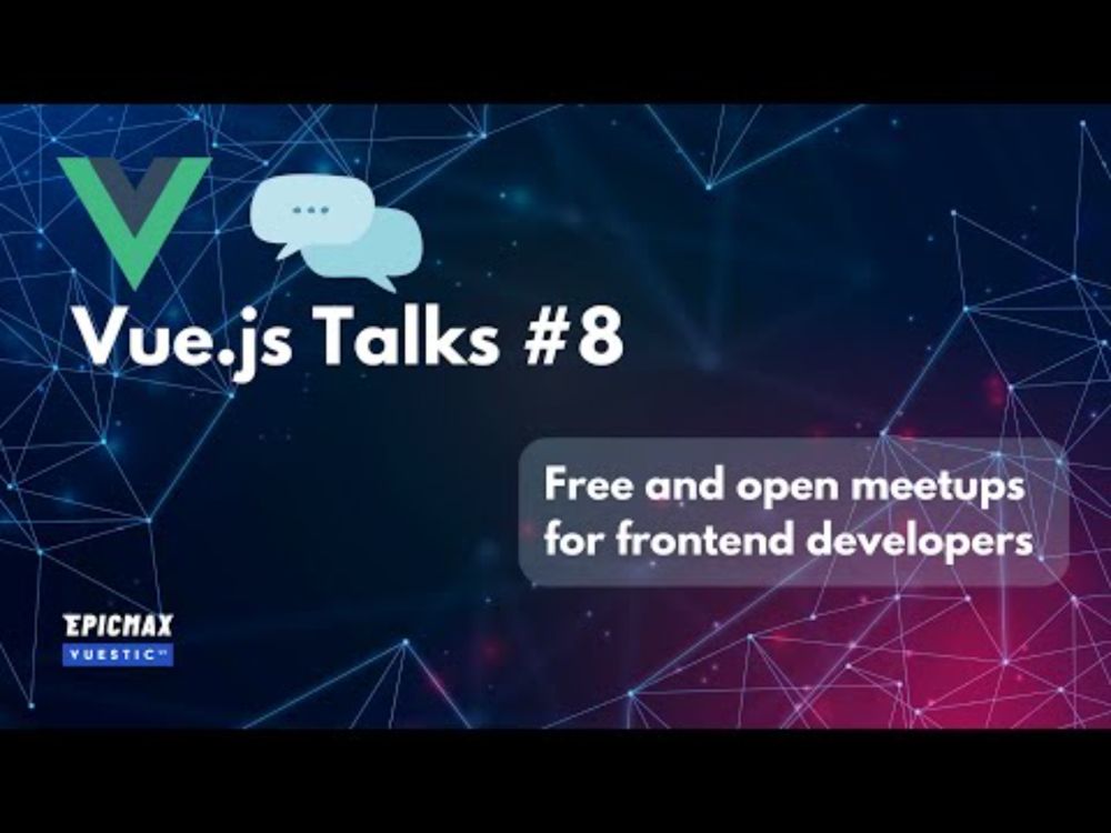 Vue.js Talks #8 — 3D with Vue.js and Three.js, Formwerk, Latest Frontend Trends April 2025