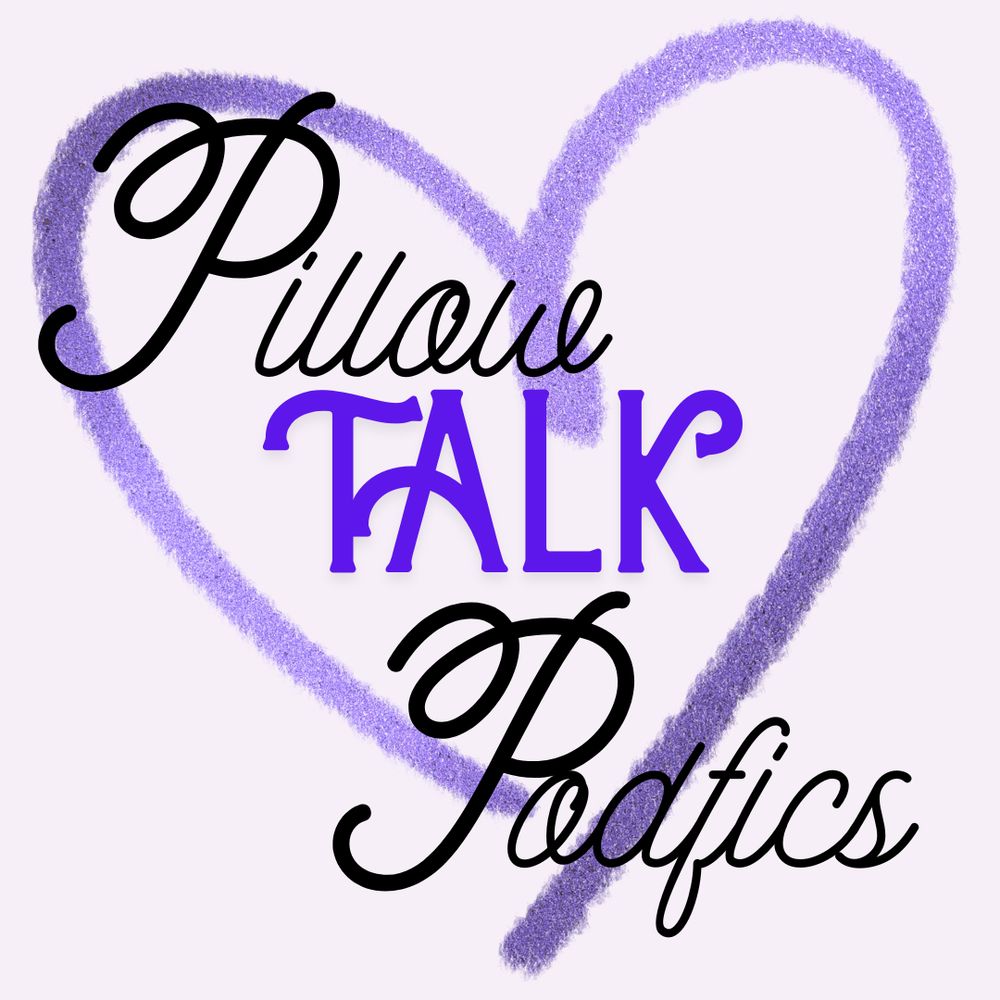 a hand-drawn style graphic of a lavender heart with the words "Pillow Talk Podfics" overlaid. "Pillow" and "Podfics" are in black thin cursive and "TALK" is all caps script in a brighter periwinkle shade. The background is a very pale lavender.
