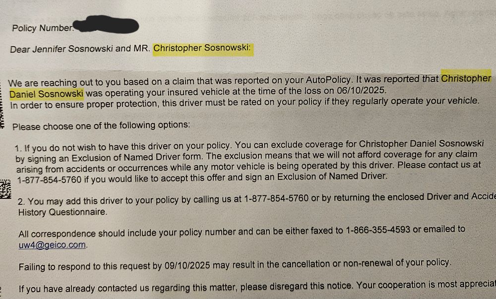 Letter from Geico insurance, addressed to Christopher Sosnowski (highlighted) claiming that Christopher Daniel Sosnowski (highlighted) is not covered on Christopher Sosnowski's policy