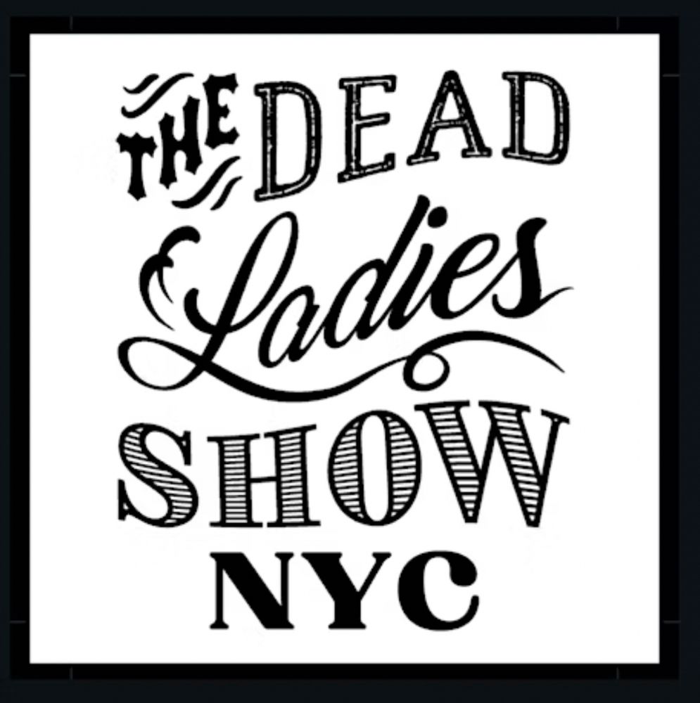 The Dead Ladies Show NYC logo.