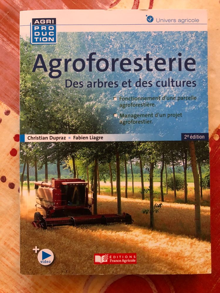 Photo du livre « Agroforesterie : Des arbres et des cultures » de Christian Dupraz et Fabien Liagre