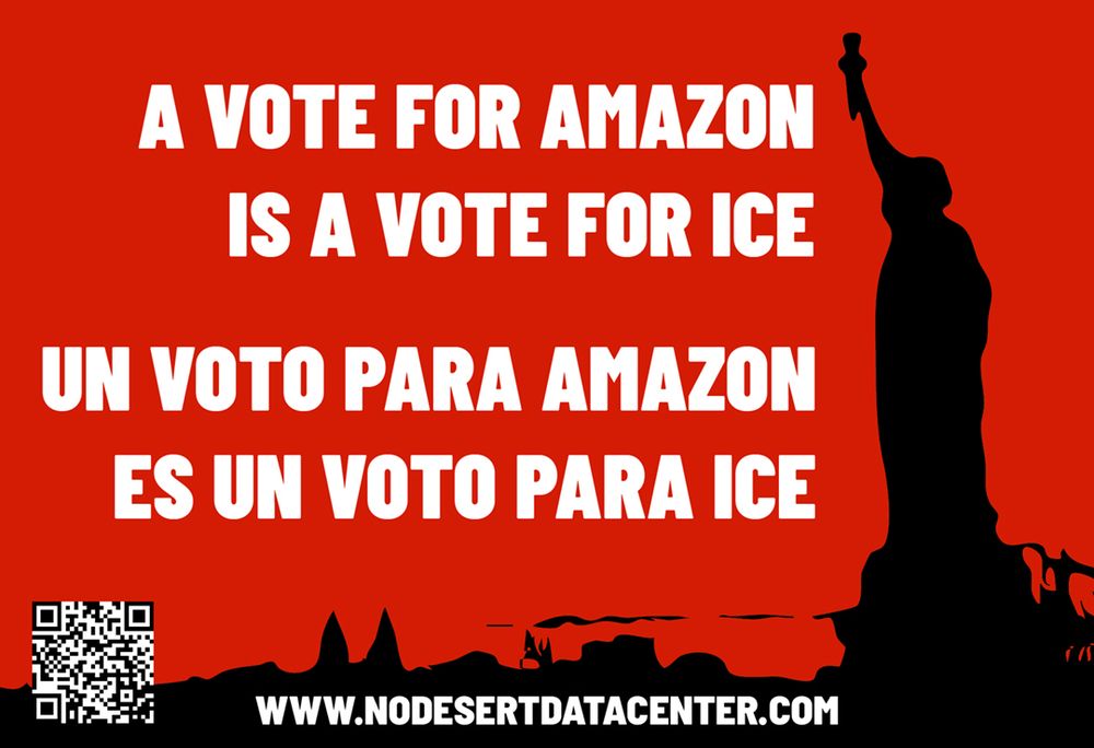Image of the Statue of Liberty silhouetted against a red background. Text: A VOTE FOR AMAZON IS A VOTE FOR ICE / UN VOTO PARA AMAZON ES UN VOTO PARA ICE / www.nodesertdatacenter.com