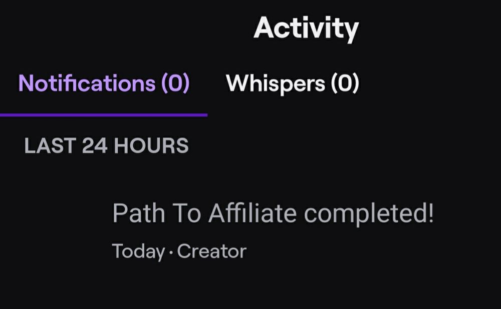 Twitch notification saying "Path To Affiliate completed!"