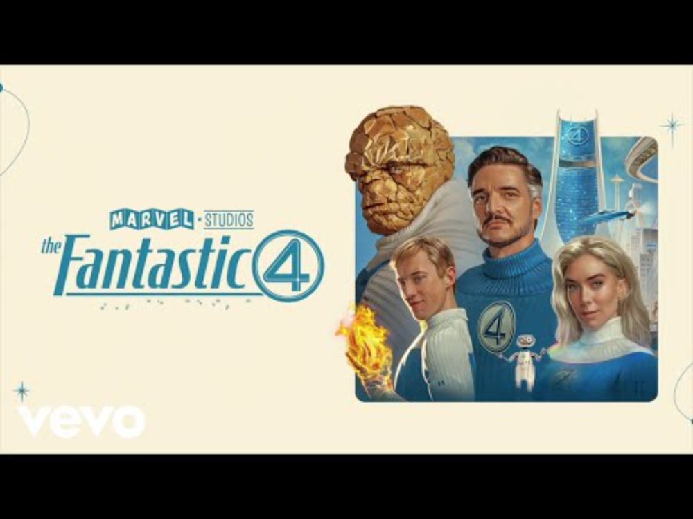 The Fantastic Four: First Steps Main Theme Extended Version (From "The Fantastic Four: First Steps"