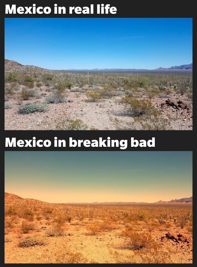 Foto de um campo deserto. Em cima, foto não editada e o escrito "mexico in real life". Embaixo, foto editada com um filtro amarelo/sépia e o escrito "mexico in breaking bad"