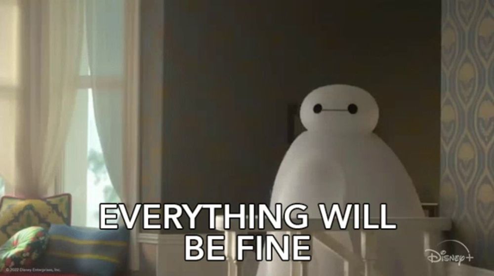 big hero 6 says everything will be fine while standing in a living room