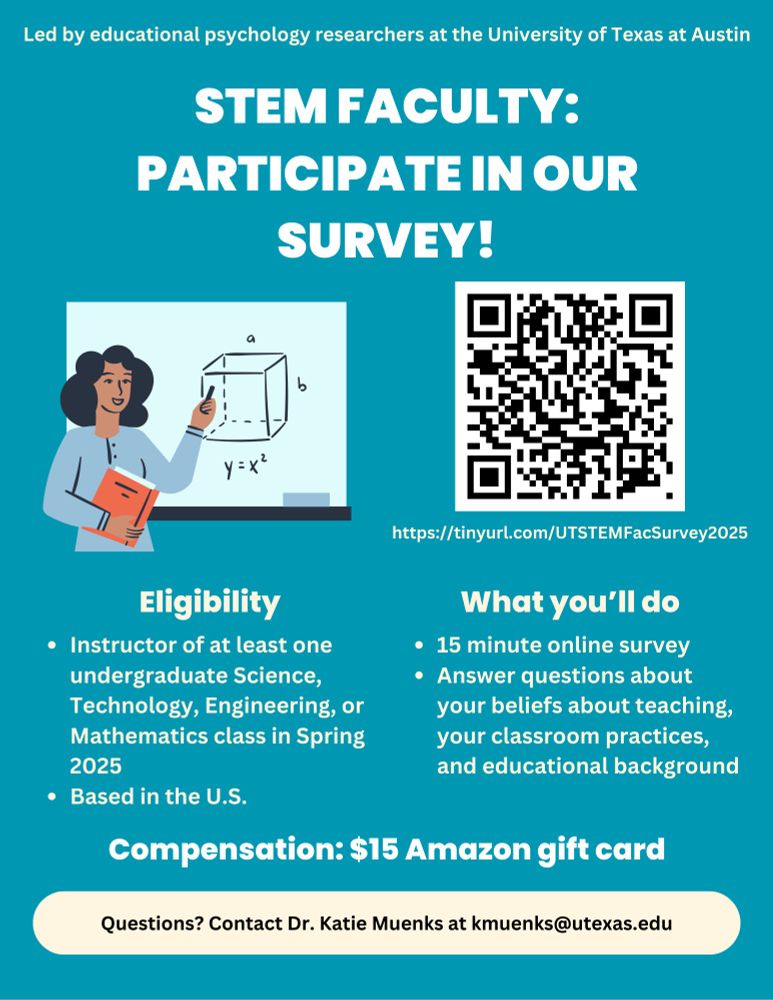 A flyer for information about how to participate in the STEM faculty survey.