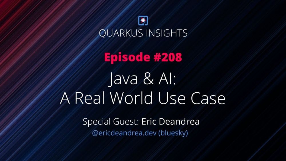Quarkus Insights #208: Java & AI: A Real World Use Case