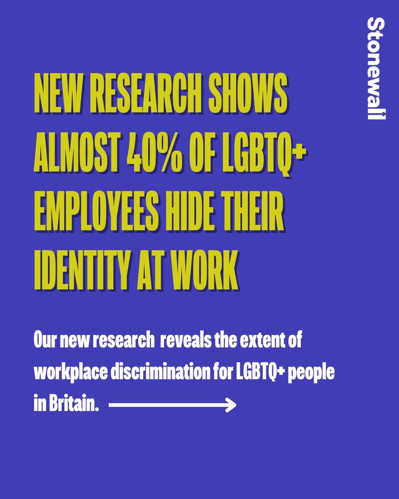 New research shows almost 40% of LGBTQ+ employees hide their identity at work. 

Our new research  reveals the extent of workplace discrimination for LGBTQ+ people in Britain. 