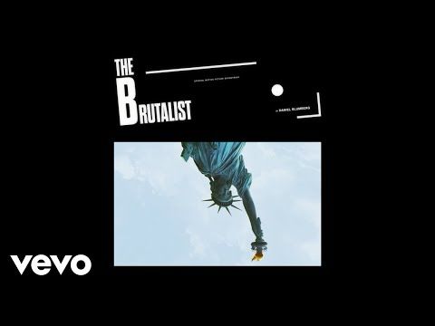 Daniel Blumberg - Overture (Ship) | The Brutalist (Original Motion Picture Soundtrack)