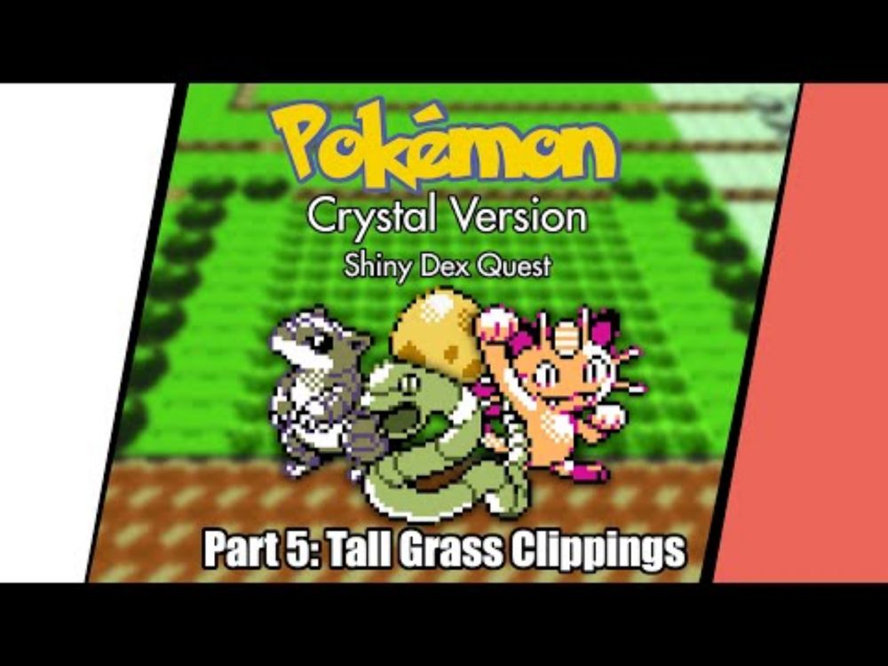 Tall Grass Clippings | Pokemon Crystal Shiny Dex Quest Part 5 (Shiny Compilation)