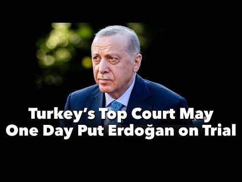 Turkey’s Top Court May One Day Put Erdoğan on Trial | What's Happening in Turkey | Week 36