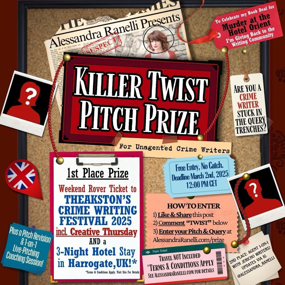 
A photo of a murder board that says “Alessandra Ranelli Announces the Killer Twist Pitch Prize for Unagented Crime Writers!”  A clipboard bears a note that says 1st Place Prize
Weekend Rover Ticket to Theakston’s Crime Writing Festival 2025 incl. Creative Thursday 
AND a3-Night Hotel Stay in Harrogate,UK!* **Terms & Conditions Apply. Visit Site for Details. The Prize also includes a pitch revision, query critique, and 1-on-1 coaching to practice live pitching. To enter you should like and share the post and comment TWIST, then go to alessandraranelli.com/prize to enter. 
