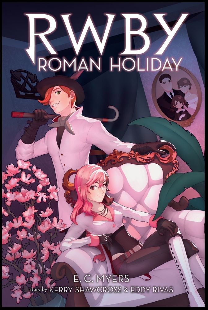 Cover for RWBY Roman Holiday, featuring Roman and Neo.