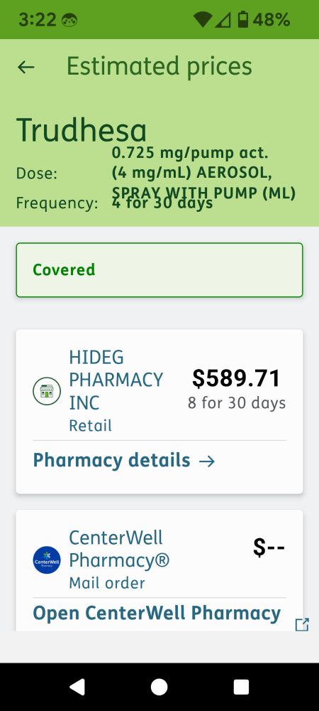 Estimated prices Trudhesa. Dose: .725 mg/pump act. (4 mg/ml) AEROSOL. SPRAY WITH PUMP. 

Frequency: 4 for 30 days. Covered. HIDEG PHARMACY INC. Retail. 

$589.71  8 for 30 days