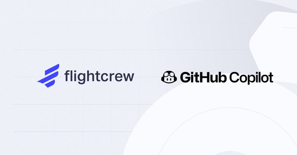 Flightcrew integrates with Github Copilot 
